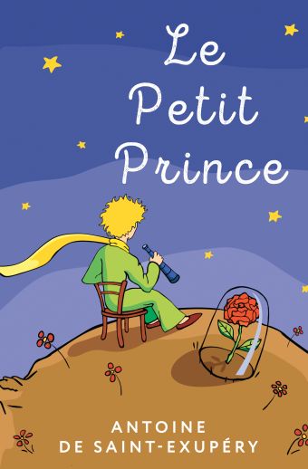 Сент-Экзюпери Антуан де Le Petit Prince