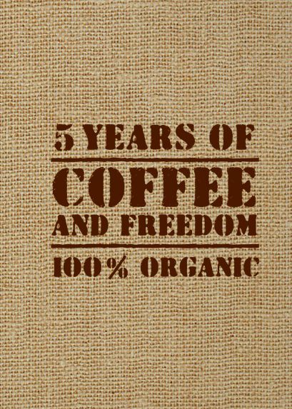 5 YEARS OF COFFEE AND FREEDOM (мешковина) - фото 1