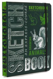 An Express Course in Drawing Animals
