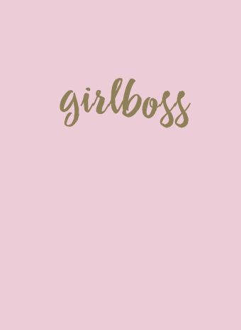 Girlboss. Тетрадь (B5, 40 л., золотая фольга) amoruso s girlboss