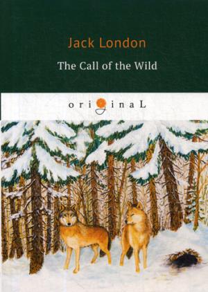 

The Call of the Wild = Зов предков: на англ.яз